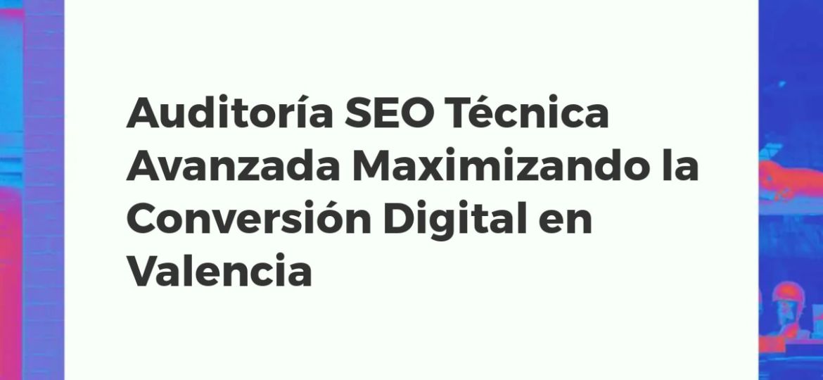 Diagrama técnico de una auditoría SEO profunda para optimizar la conversión digital y el rendimiento web.